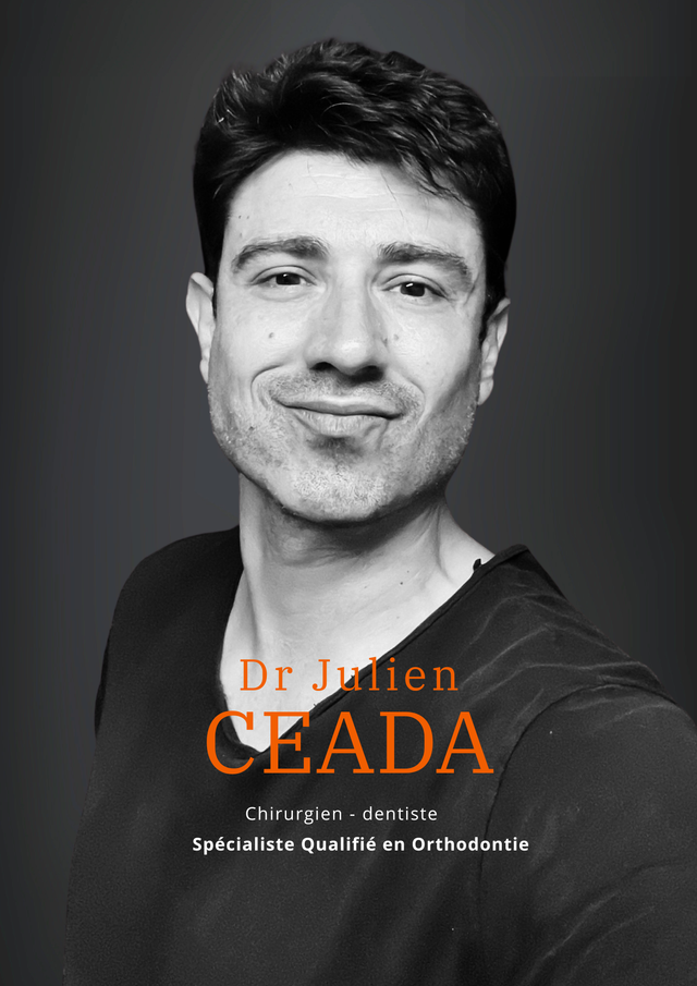 Portrait de Dr Julien CEADA, Docteur en Chirurgie Dentaire, Spécialiste Qualifié en Orthopédie Dento-Faciale